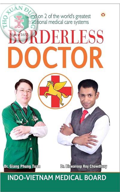  Cuốn sách “Bác sĩ không biên giới” do anh và Tiến sĩ Biswaroop Roy Chowdhury (Ấn Độ) hợp tác biên soạn